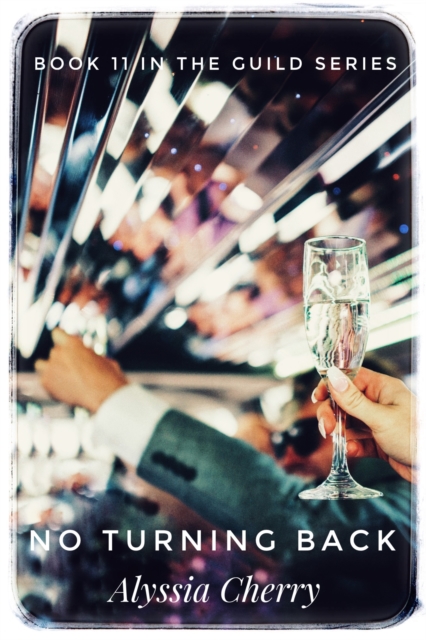 No Turning Back: Book 11 In The Guild Series