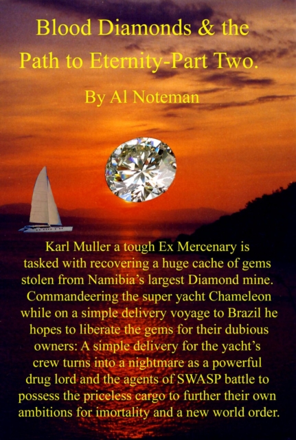 Blood Diamonds and the Path to Eternity Part Two