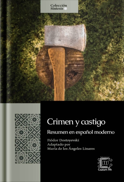 Crimen y castigo: resumen en espanol moderno