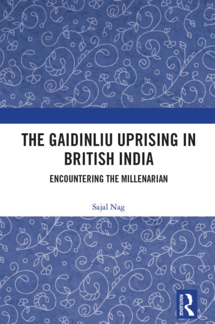 Gaidinliu Uprising in British India