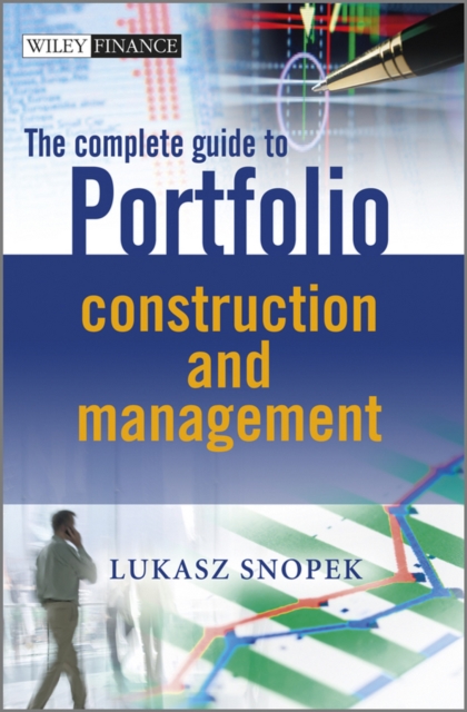 Complete Guide to Portfolio Construction and Management