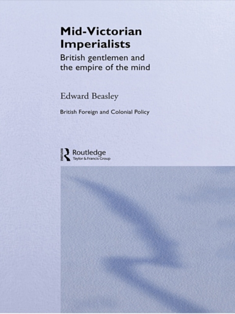 Mid-Victorian Imperialists