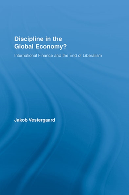 Discipline in the Global Economy?