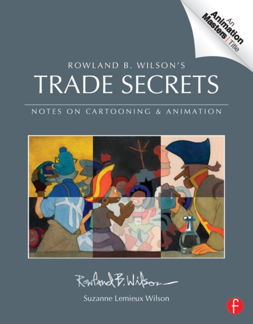 Rowland B. Wilson's Trade Secrets