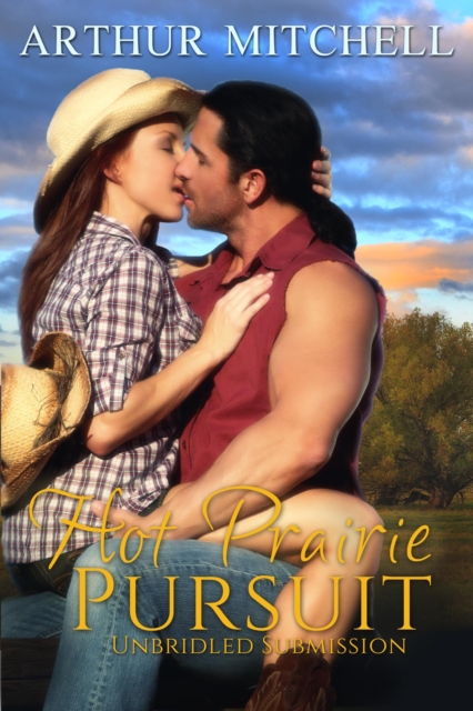 Hot Prairie Pursuit: Unbridled Submission