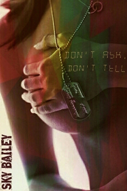 Don't Ask Don't Tell
