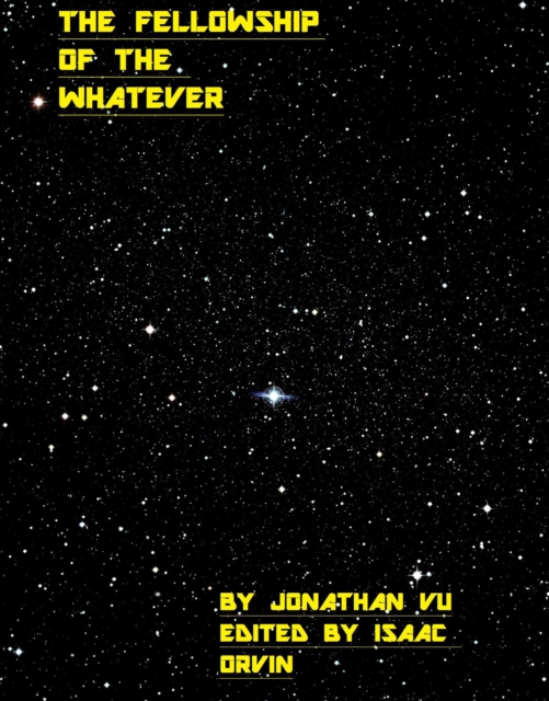 Fellowship of the Whatever