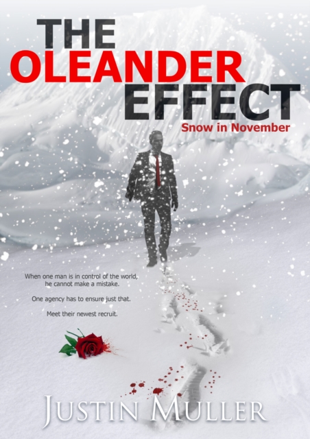 Oleander Effect: Snow in November - Book 1