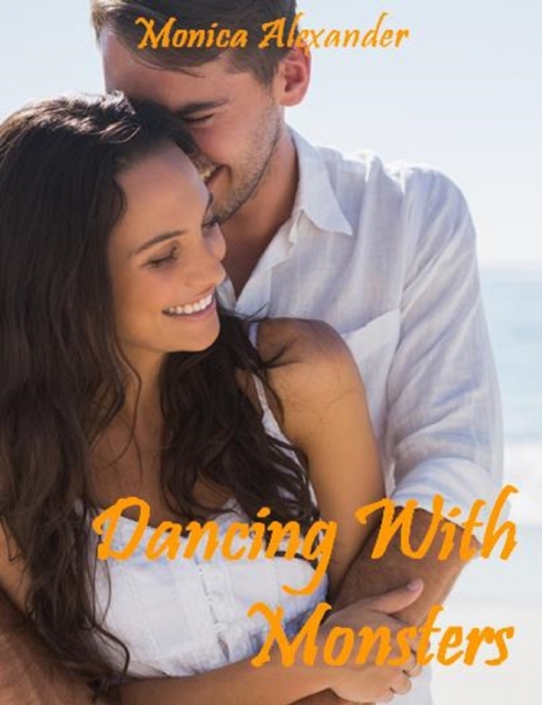 Dancing With Monsters