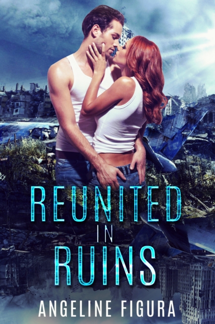 Reunited in Ruins