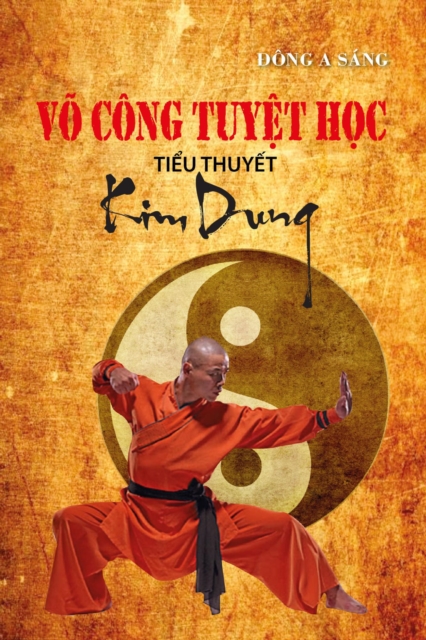 Vo cong tuyet hoc - Tieu thuyet Kim Dung.