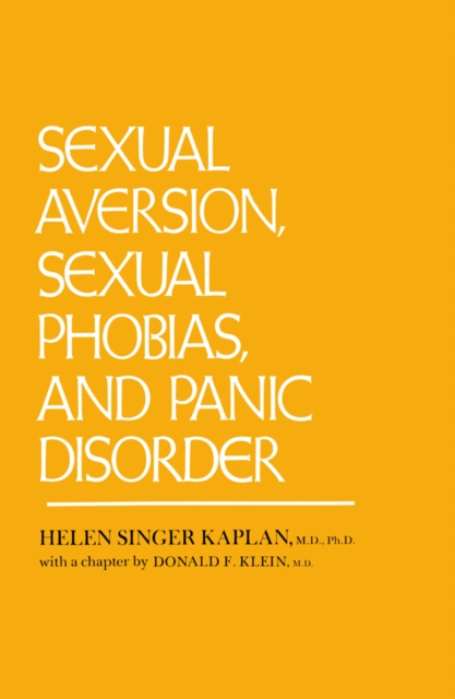 Sexual Aversion And Sexual Phobias And Panic Disorders