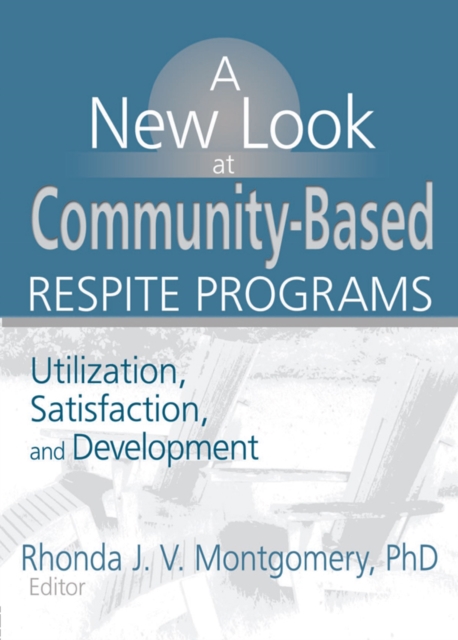 New Look at Community-Based Respite Programs