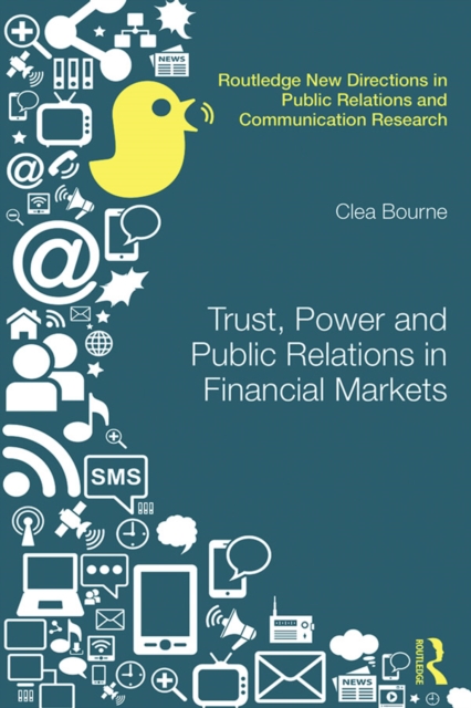 Trust, Power and Public Relations in Financial Markets