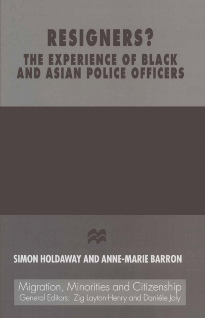 Resigners? The Experience of Black and Asian Police Officers