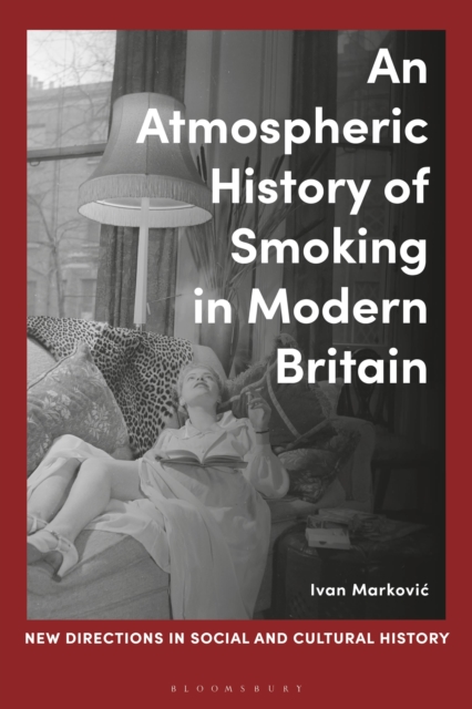 Atmospheric History of Smoking in Modern Britain
