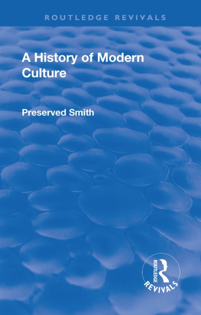 Revival: A History of Modern Culture: Volume I (1930)