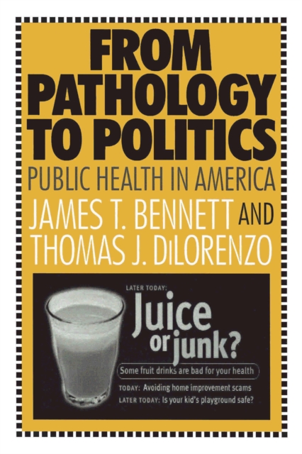 From Pathology to Politics