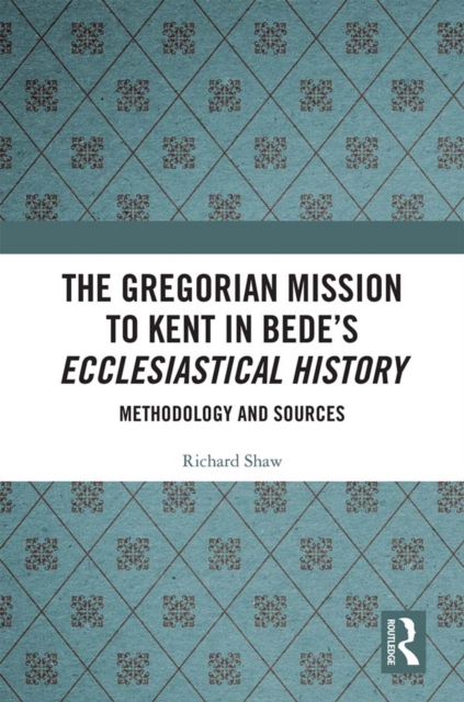 Gregorian Mission to Kent in Bede's Ecclesiastical History