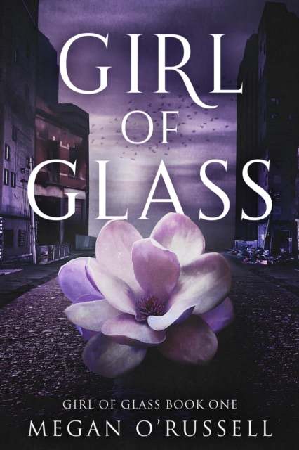 Girl of Glass