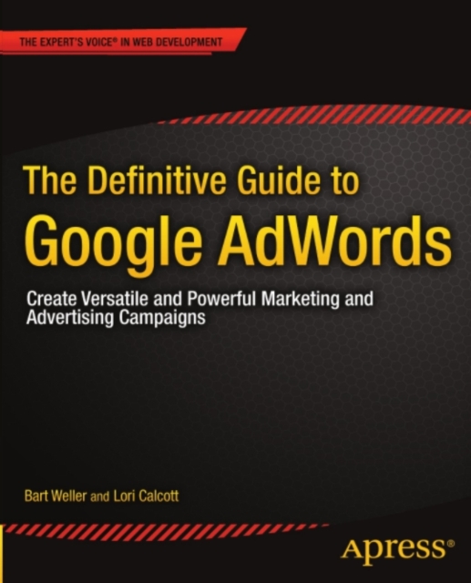 Definitive Guide to Google AdWords