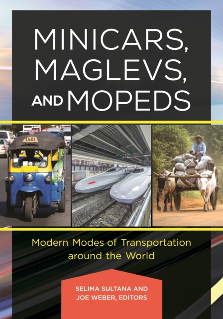 Minicars, Maglevs, and Mopeds