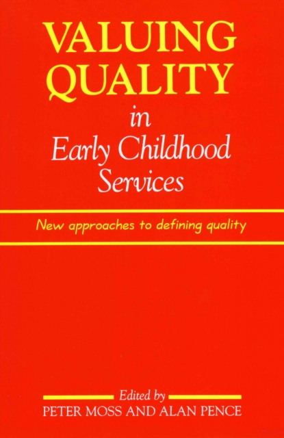 Valuing Quality in Early Childhood Services