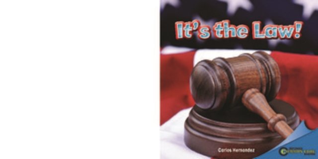 It's the Law!