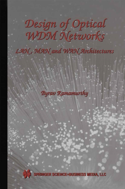 Design of Optical WDM Networks