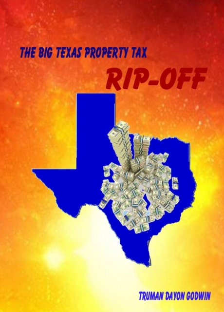 Big Texas Property Tax Rip-Off