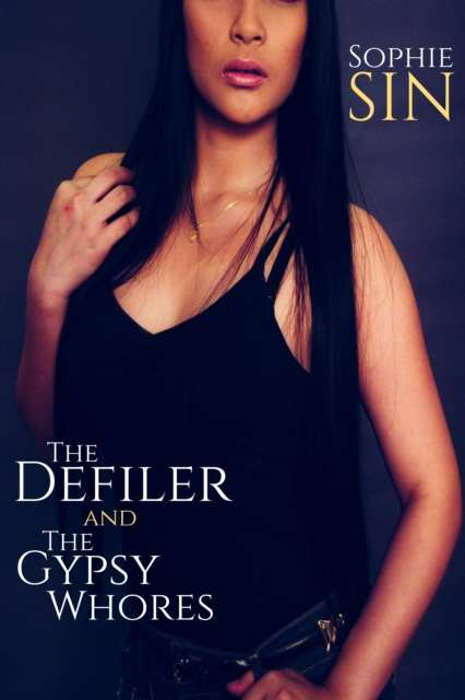 Defiler and The Gypsy Whores