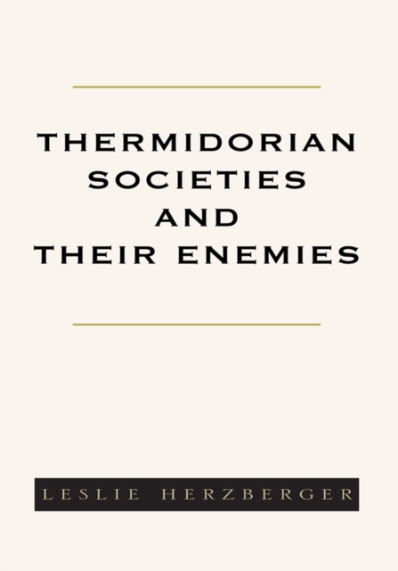 Thermidorian Societies and Their Enemies