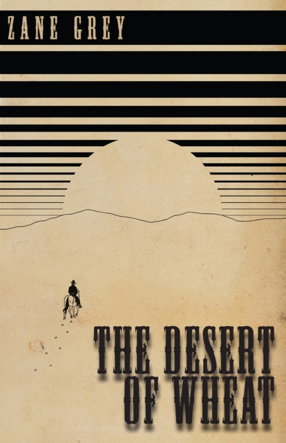 Desert of Wheat