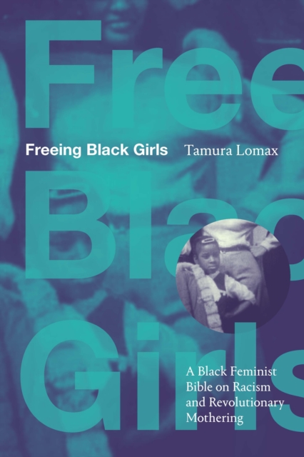 Freeing Black Girls