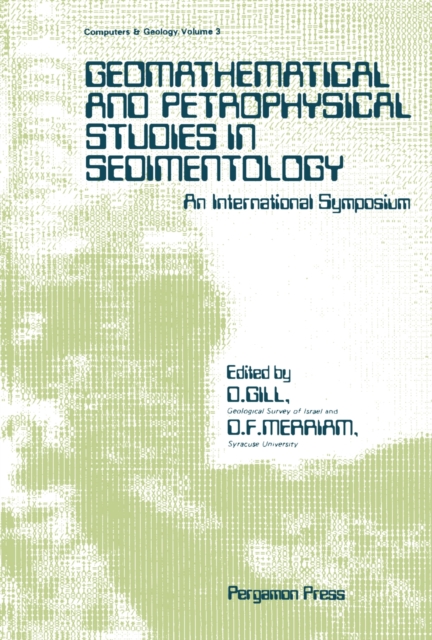 Geomathematical and Petrophysical Studies in Sedimentology