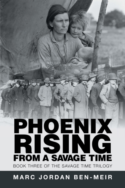 Phoenix Rising from a Savage Time