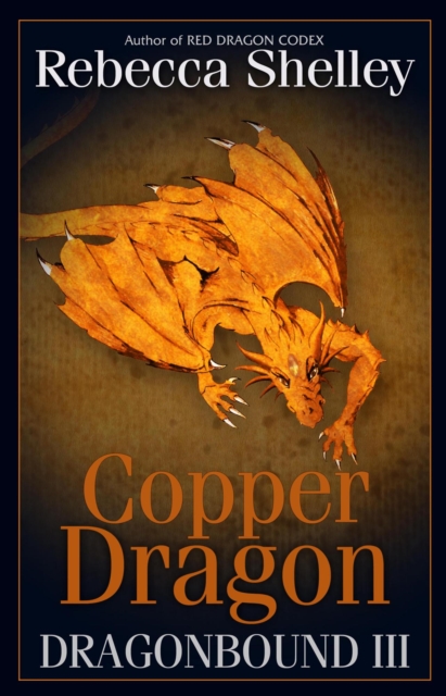 Dragonbound III: Copper Dragon
