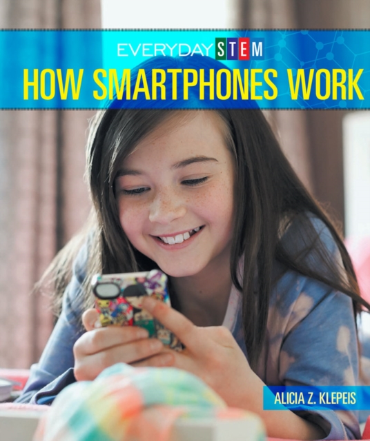 How Smartphones Work