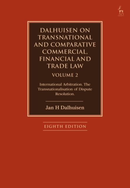 Dalhuisen on Transnational and Comparative Commercial, Financial and Trade Law Volume 2