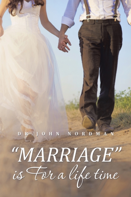 "e;Marriage"e; Is for a Life Time