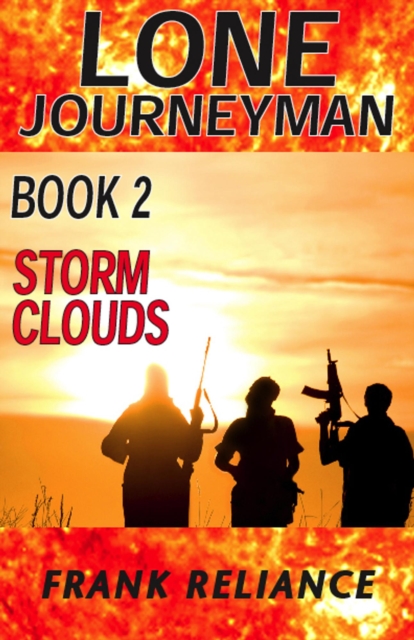 Lone Journeyman Book 2: Storm Clouds