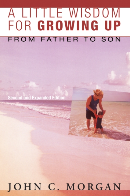 Little Wisdom for Growing Up, Second and Expanded Edition