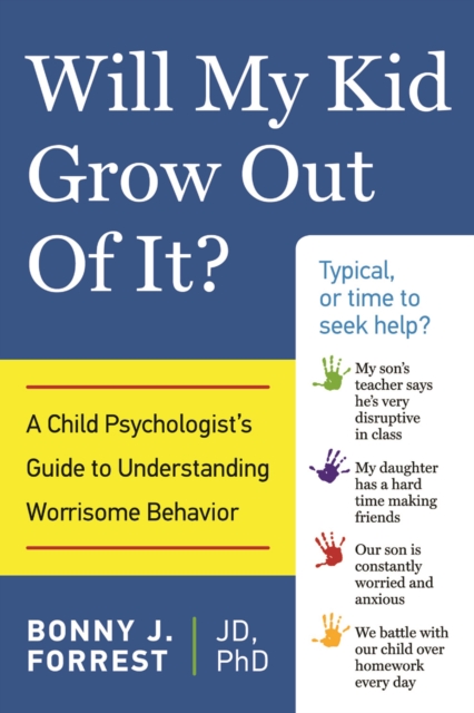 Will My Kid Grow Out of It?