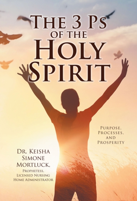3 Ps of the Holy Spirit