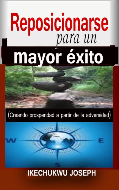 Reposicionarse para un mayor éxito