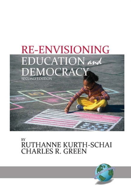 Re-envisioning Education & Democracy