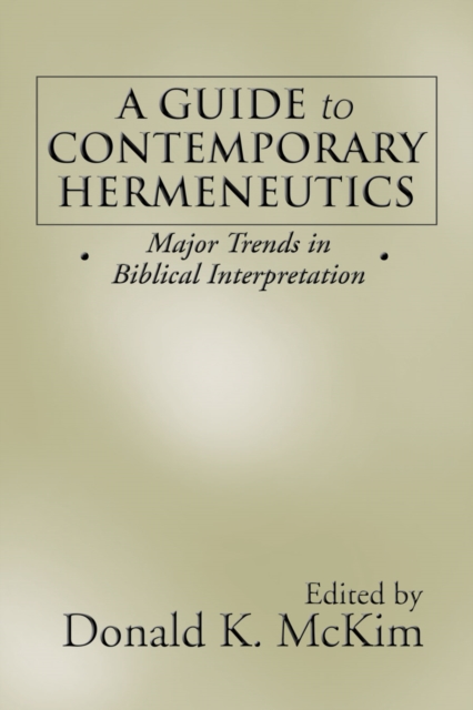 Guide to Contemporary Hermeneutics