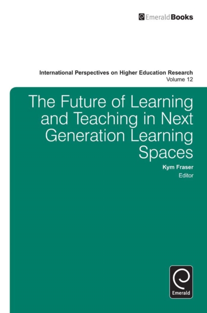 Future of Learning and Teaching in Next Generation Learning Spaces
