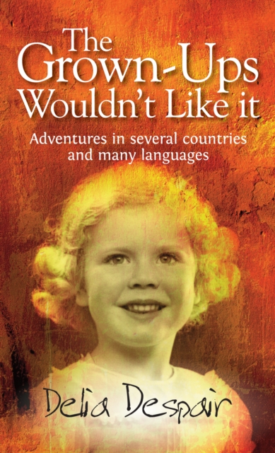 Grown-Ups Wouldn't Like It