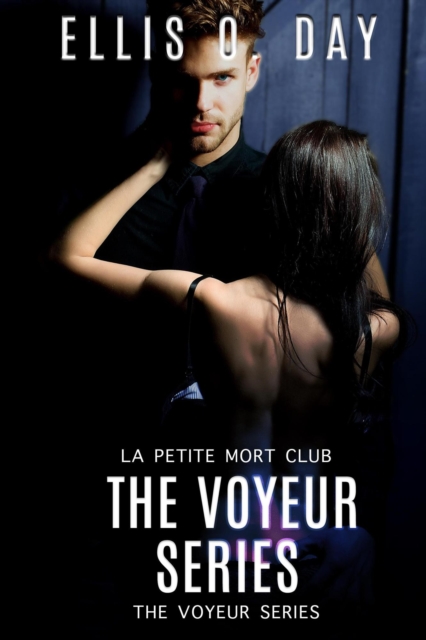 Voyeur Series Books 1 - 4